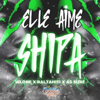 Elle Aime Shipa by Vilone