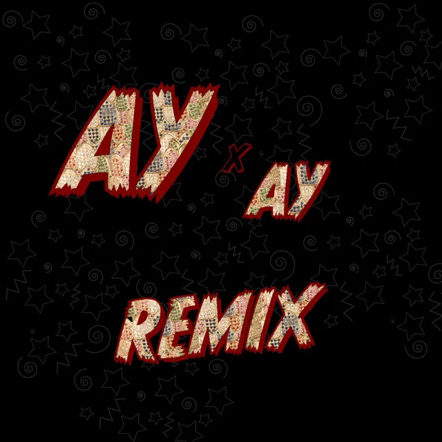 Ay Ay - Remix