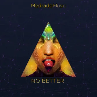 No Better by Tiago Vieira