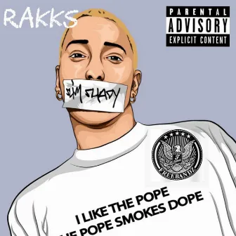 Slim Shady by Rakks