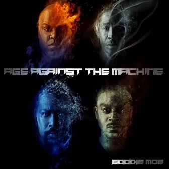 Age Against The Machine by Goodie Mob