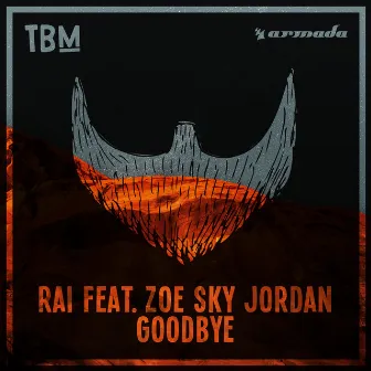 Goodbye by RAI