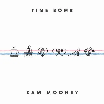 Time Bomb by Sam Mooney