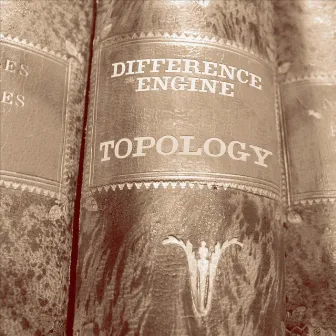 Difference Engine by Topology