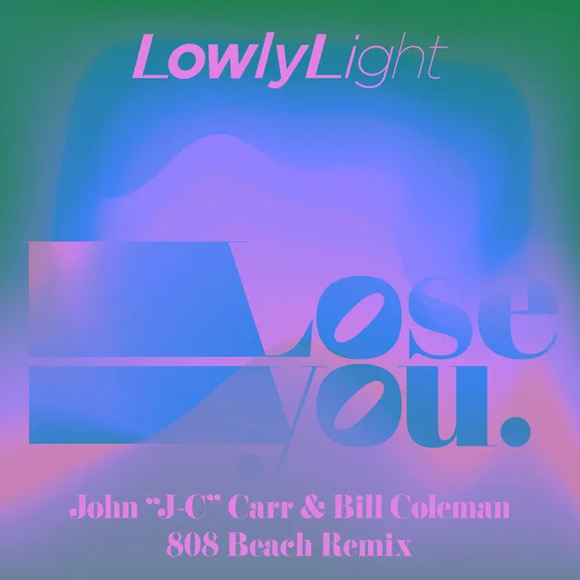 Lose You (John 