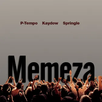 Memeza (Radio Edit) by P-Tempo