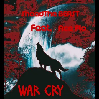 War Cry by Shaad the Beast