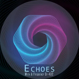 Echoes With A Frequency Of 432: Harmonic Pulse Universe, Soothing Sounds for Deep Sleep by Pulse Spectrum