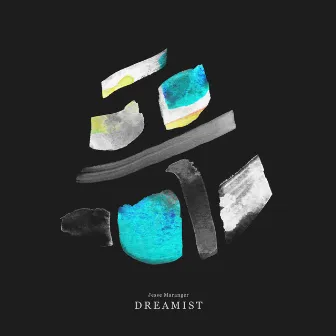 DREAMIST by Jesse Maranger