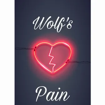 Wolf's Pain by Wolfpack Wiz