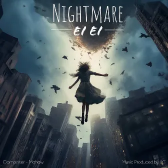 NIGHTMARE by Ei Ei