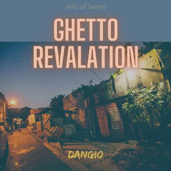 Ghetto Revalation by Dan Gio