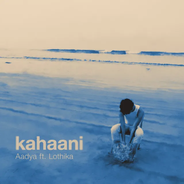 Kahaani (feat. Lothika)