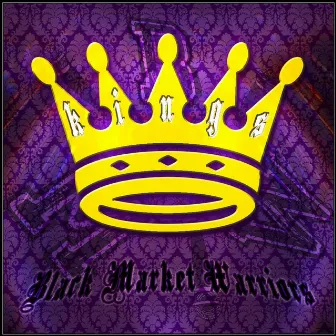 Kings by Black Market Warriors