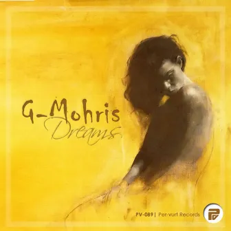 Dreams by G-Mohris