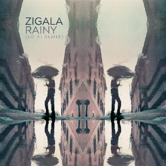 Rainy (Lo-Fi Remix) by Zigala