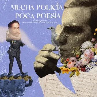 Mucha Policía, Poca Poesía by Elokuente