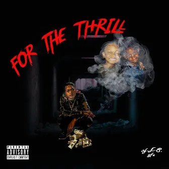 For the Thrill by Tre Thriller