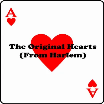 The Original Hearts (From Harlem) by The Hearts