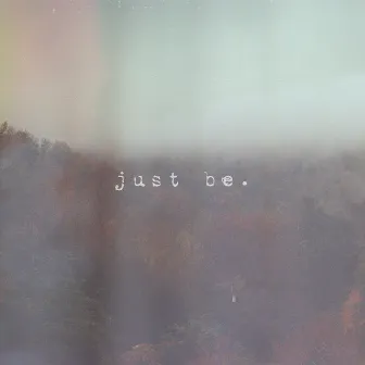 Just Be. by Dark Yet Lovely