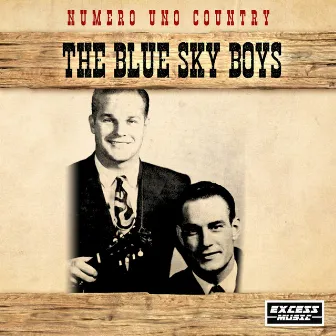 Numero Uno Country by The Blue Sky Boys