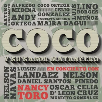 Coco y Su Sabor Matancero en Concierto con Nancy Toro by Nancy Toro