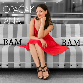 Bam Bam by Ana Opacak