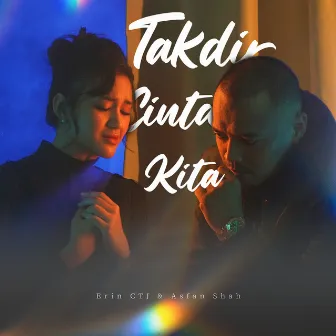 Takdir Cinta Kita by Asfan Shah