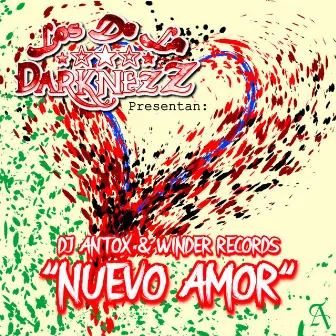 Nuevo Amor by Los De La Darknezz