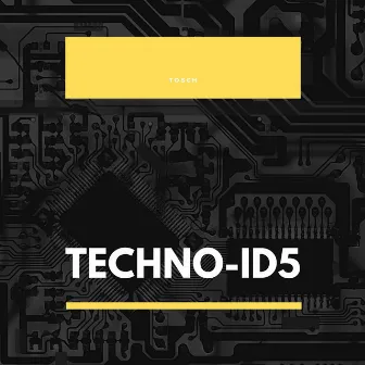 Techno-id 5 by Tosch