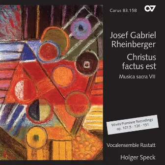 Josef Gabriel Rheinberger: Christus factus est (Musica sacra VII) by Holger Speck