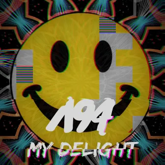 My Delight by A94