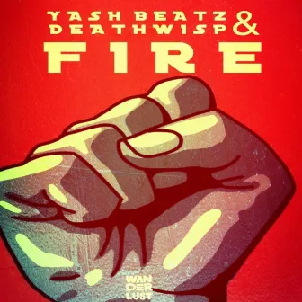 Fire (Radio Edit) by Yash Beatz