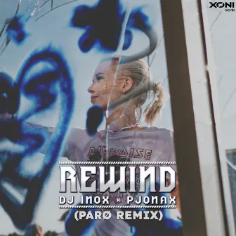 Rewind (PARØ Remix) by DJ Inox