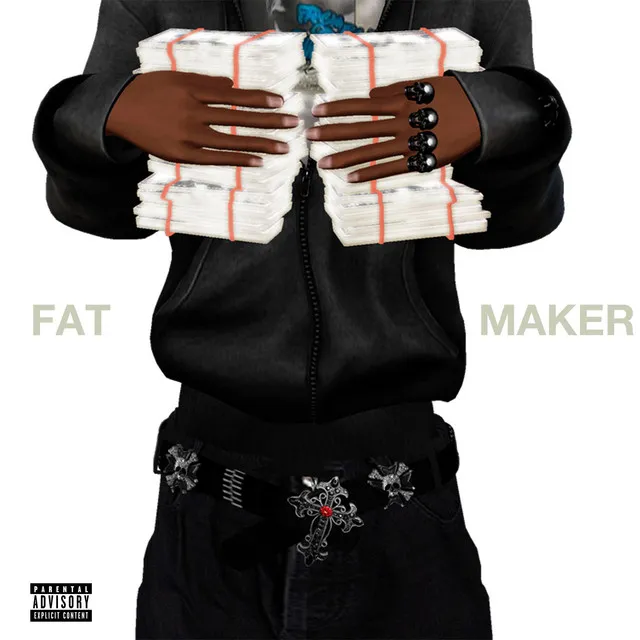 fat $$$ maker