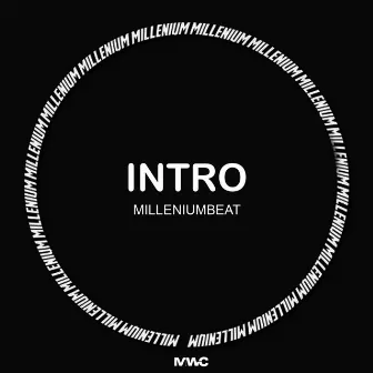 Intro by MILLENIUMBEAT