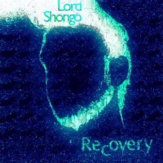 Recovery by Lord Shongo