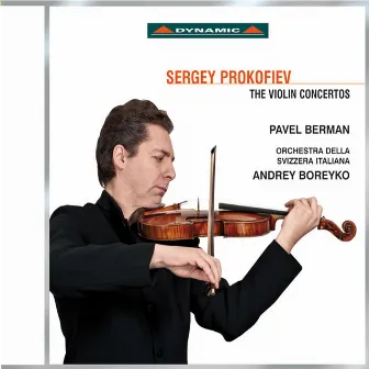 Prokofiev: Violin Concertos Nos. 1 & 2 - Sonata for 2 Violins in C major, Op. 56 by Pavel Berman