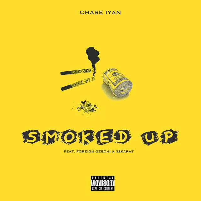 Smoked Up (feat. 32Karat & Foreign Geechi)