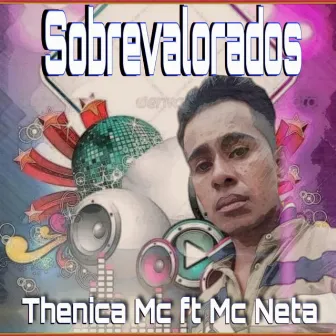 Sobrevalorados by Thenica Mc