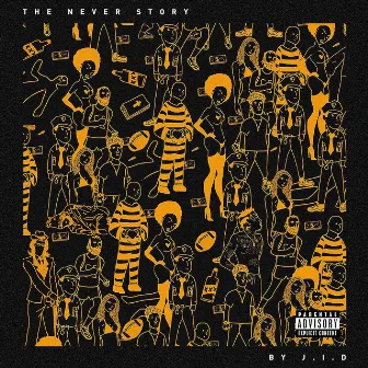 The Never Story by JID