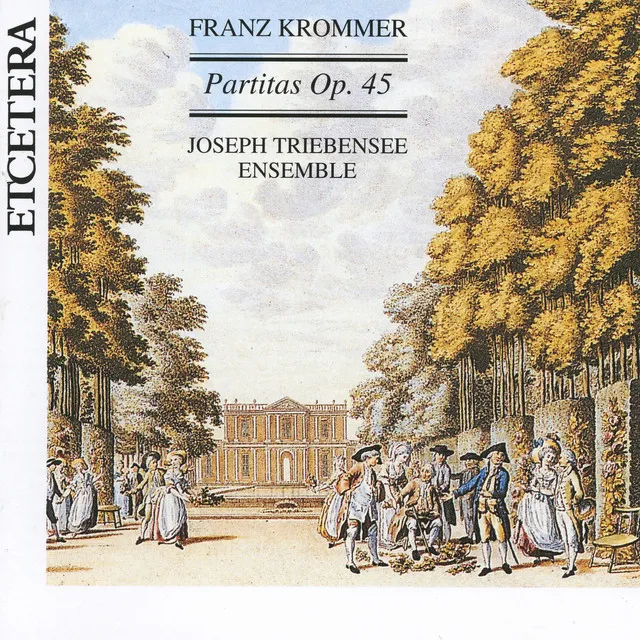 Franz Krommer, Partitas op 45, World Premiere Recording