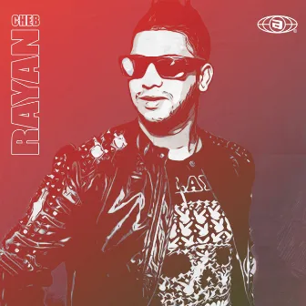 Le meilleur de Cheb Rayan by Cheb Rayan