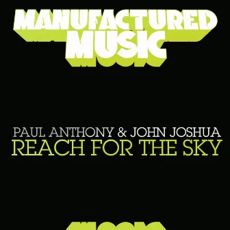 Reach for the Sky by Paul Anthony