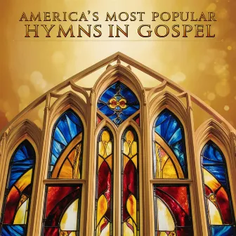 America's Most Popular Hymns In Gospel by Gospel Christ Band