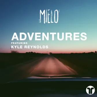 Adventures by Mielo