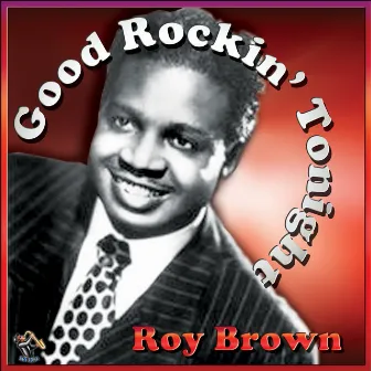 Good Rockin' Tonight by Roy Brown