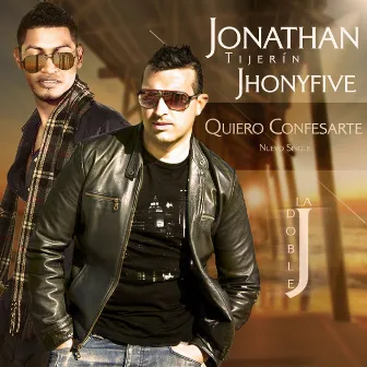 Quiero Confesarte by Jhony Five