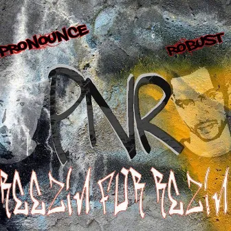 Reezin for Rezin by Pronounce