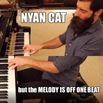 Nyan Cat (but the Melody Is Off One Beat) by 88bit